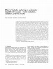 Research paper thumbnail of Effect of Inelastic Scattering on Underwater Daylight in the Ocean: Model Evaluation, Validation, and First Results