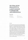 Research paper thumbnail of Od zemlje do kraljevstva: Mjesto Bosne u strukturi Archiregnuma