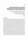 Research paper thumbnail of Evaluating Biodiversity and Spatial Simulation of Land-Cover Change in the Tropical Region of Western Ghats, India