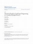 Research paper thumbnail of The role of families in youth sport programming in a Canadian aboriginal reserve