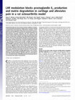 Research paper thumbnail of LXR modulation blocks prostaglandin E2 production and matrix degradation in cartilage and alleviates pain in a rat osteoarthritis model