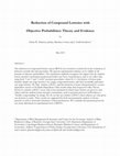 Research paper thumbnail of Reduction of Compound Lotteries with Objective Probabilities: Theory and Evidence