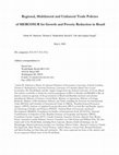 Research paper thumbnail of Regional, multilateral, and unilateral trade policies on MERCOSUR for growth and poverty reduction in Brazil