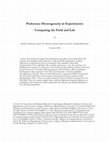 Research paper thumbnail of Preference Heterogeneity in Experiments: Comparing the Field and Lab