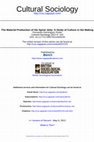 Research paper thumbnail of 2012 Domínguez Rubio, F. “The material production of the Spiral Jetty: a study of culture in the making”. Cultural Sociology. Vol. 6 (2). Download it here