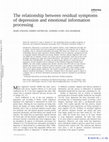 Research paper thumbnail of The relationship between residual symptoms of depression and emotional information processing