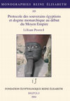 Research paper thumbnail of Protocole des souverains égyptiens et dogme monarchique au début du Moyen Empire : des premiers Antef au début du règne d'Amenemhat Ier, MRE 10, Turnhout, 2004