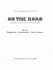 Research paper thumbnail of ON THE ROAD STUDIES IN HONOUR OF LARS LARSSON, co-edited by Birgitta Hårdh, Kristina Jennbert and Deborah Olausson