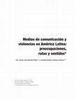 Medios de comunicación y violencias en América Latina: preocupaciones, rutas y sentidos Cover Page