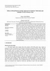 Research paper thumbnail of Effects of Brain-Based Learning Approach on Students’ Motivation and Attitudes Levels in Science Class