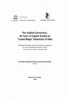 Research paper thumbnail of The English Connection: 40 Years of English Studies at “Lucian Blaga” University of Sibiu Selected Proceedings of the International Symposium “40 Years of Philological Studies at Sibiu” Sibiu, Romania, 19-21 November 2009