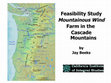 Research paper thumbnail of Windfarm Feasibility Study - Cascade Mountains of Oregon - ESP Conference, August, 2012