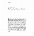 Research paper thumbnail of Multiculturalism in crisis: The new politics of race and national identity in Australia