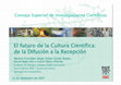 Research paper thumbnail of El futuro de la Cultura Científica: de la Difusión a la Recepción