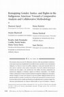 Research paper thumbnail of Remapping Gender, Justice, and Rights in the Indigenous Americas: Toward a Comparative Analysis and Collaborative Methodology