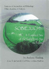 Research paper thumbnail of Sobiejuchy: a fortified site of the Early Iron Age in Poland (excluding specialist reports)