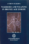 Research paper thumbnail of Warriors and Weapons in Bronze Age Europe (Chapter 1 only)