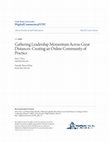 Research paper thumbnail of Gathering Leadership Momentum Across Great Distances: Creating an Online Community of Practice