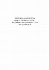 Research paper thumbnail of Historia osadnictwa społeczności kultury ceramiki wstęgowej rytej na Kujawach/History of the settlement of people of the Linear Band Pottery Culture in Kuyavia