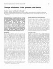 Research paper thumbnail of Change blindness: past, present, and future