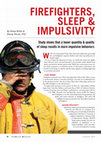 Research paper thumbnail of Firefighters, Sleep & Impulsivity _ Fire Rescue Magazine