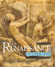 Research paper thumbnail of Paulette Choné, La Renaissance en Lorraine. À la recherche du Musée idéal (Serge Domini éditeur, mai 2013), 28 x 24 cm, 352 p. - ISBN 978-2-35475-066-4