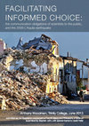 Research paper thumbnail of Facilitating informed choice: the communication obligations of scientists to the public, and the 2009 L'Aquila earthquake