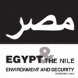 Research paper thumbnail of Egypt and the Nile, Environment and Security