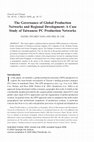 Research paper thumbnail of The Governance of Global Production Networks and Regional Development: A Case Study of Taiwanese PC Production Networks