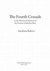 Research paper thumbnail of Snezhana Rakova The Fourth Crusade in the Historical Memory of the Eastern Orthodox Slavs