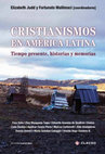 Cristianismos en América Latina
Capitulo de libro: Exvoto una ventana para estudiar el presente Cover Page