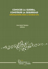 Research paper thumbnail of CONOCER LA GUERRA, CONSTRUIR LA SEGURIDAD