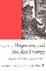 Research paper thumbnail of Hegemony and Socialist Strategy: Towards a Radical Democratic Politics by ERNESTO LACLAU and CHANTAL MOUFFE