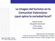 Research paper thumbnail of La imagen del turismo en la Comunitat Valenciana: ¿qué opina la sociedad local?