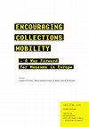 Research paper thumbnail of Pettersson, Susanna and Hagedorn-Saupe, Monika, Jyrkkiö, Weij, Astrid (eds.), Encouraging Collections Mobility. A Way Forward for Museums in Europe. 