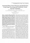 Research paper thumbnail of Automated Brain Tumor Detection and Identification Using Image Processing and Probabilistic Neural Network Techniques