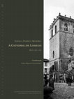 Research paper thumbnail of "A organização da diocese de Lamego: da reconquista à restauração da dignidade episcopal"