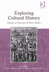 Research paper thumbnail of Exploring Cultural History: Essays in Honour of Peter Burke