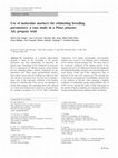 Research paper thumbnail of Use of molecular markers for estimating breeding parameters: a case study in a Pinus pinaster Ait. progeny trial