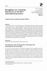 Research paper thumbnail of Carta C and J-F Morin, 2014, "Struggling over meanings: discourses on EU’s international presence", Cooperation and Conflict, vol. 49(3), p. 295-314