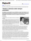 Research paper thumbnail of Ideales e intereses están siempre mezclados. Entrevista a Denis Merklen