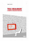 Research paper thumbnail of Tele-Realidade - o princípio de publicidade mediatizado