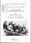 Research paper thumbnail of Fluchtpunkt Hollywood. Eine Dokumentation zur Filmemigration nach 1933 