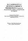 Research paper thumbnail of El Castigo en la Península Ibérica Prerromana (TFM - No Publicado) / Punishment in Pre-Roman Iberian Peninsula (Master Dissertation - Unpublished)