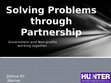 Research paper thumbnail of Solving Problems Through Partnership 