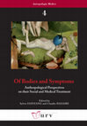 Of Bodies and Symptoms 4 Edited by Sylvie Fainzang and Claudie HaxairE anthropological Perspectives on their Social and Medical Treatment Cover Page