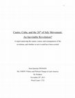 (3rd Year) Castro, Cuba, and the 26th of July Movement: An Inevitable Revolution? A report analyzing the causes, course, and consequences of the revolution, and whether or not it could have been averted. Cover Page