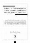 Research paper thumbnail of Turkey’s Foreign Policy in the AKP Era: Has There Been a Shift in the Axis?