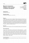 Research paper thumbnail of Beyond Compassion: Children of Sex Workers in Kolkata's Sonagachi (with Debolina Dutta) [2011]