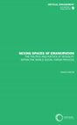 Research paper thumbnail of Sexing Spaces of Emancipation: The Politics and Poetics of Sexuality in the World Social Forum Process [2010]